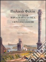 Studi di topografia antica in onore di Giovanni Uggeri libro