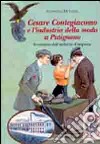 Cesare Contegiacomo e l'industria della moda a Putignano. Inventario dell'archivio d'impresa libro