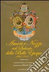 Amori e nozze nel Salento della belle époque (1895-1915). Vol. 4 libro