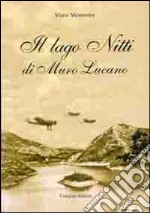 Il lago Nitti di Muro Lucano libro