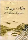 Il lago Nitti di Muro Lucano libro