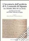 L'inventario dell'archivio di San Leonardo di Siponto (ms. Brindisi, bibl. De Leo B 61). Una fonte per la storia dell'ordine teutonico in Puglia libro