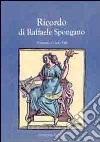 Ricordo di Raffaele Spongano libro