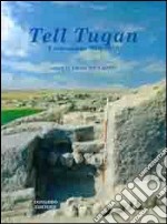 Tell Tuqan. Excavations 2008-2010. Ediz. bilingue