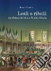 Leali o ribelli. La Chiesa del sud e l'unità d'Italia libro