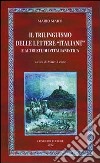Il trilinguismo delle lettere «italiane» e altri studi d'italianistica libro