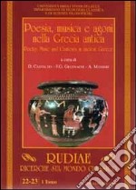 Poesia, musica e agoni nella Grecia antica. Ediz. italiana e inglese. Vol. 1 libro