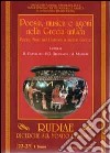 Poesia, musica e agoni nella Grecia antica. Ediz. italiana e inglese. Vol. 1 libro