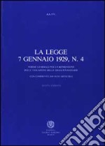 La legge 7 gennaio 1929, n. 4. Norme generali per la repressione delle violazioni delle leggi finanziarie libro