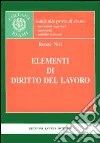 Elementi di diritto del lavoro libro