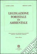 Legislazione forestale e ambientale libro