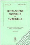 Legislazione forestale e ambientale libro di Landi Bianca M. Landi Silvano