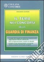 Il tema nei concorsi della guardia di finanza libro