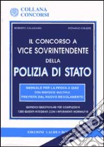 Il concorso per vice sovrintendente della polizia di Stato. Manuale per la prova a quiz con risposte multiple prevista dal nuovo regolamento libro