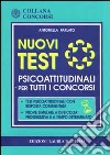 Nuovi test psicoattitudinali per tutti i concorsi libro di Parlato Antonella