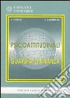 Le prove psicoattitudinali nei concorsi della guardia di finanza libro