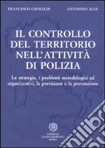 Il controllo del territorio nell'attività di polizia libro