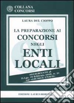 La preparazione ai concorsi negli enti locali libro