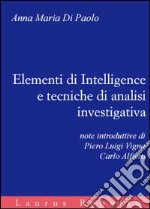 Elementi di intelligence e tecniche di analisi investigativa