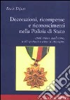 Decorazioni, ricompense e riconoscimenti nella polizia di Stato libro