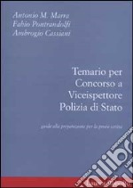 Temario per concorso a viceispettore polizia di Stato. Guida alla preparazione per la prova scritta