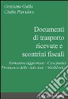 Documenti di trasporto, ricevute e scontrini fiscali libro