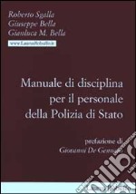 Manuale di disciplina per il personale della polizia di Stato libro