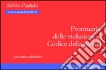 Prontuario delle violazioni al codice della strada libro