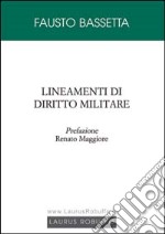 Lineamenti di diritto militare libro