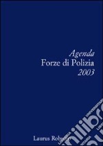 Agenda forze di polizia 2004 libro