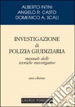 Investigazione di polizia giudiziaria libro