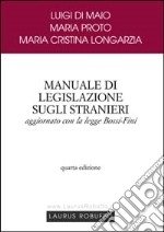 Manuale di legislazione sugli stranieri libro