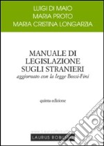 Manuale di legislazione sugli stranieri libro