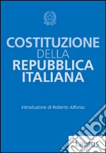 La Costituzione della Repubblica Italiana libro