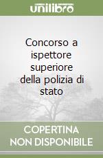 Concorso a ispettore superiore della polizia di stato libro