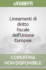 Lineamenti di diritto fiscale dell'Unione Europea