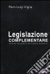 Legislazione complementare. Vol. 2 libro