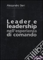 Leader e leadership nell'esperienza di comando libro