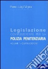 Legislazione complementare per la polizia penitenziaria. Vol. 2 libro di Vigna Piero Luigi