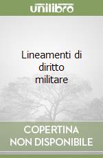 Lineamenti di diritto militare
