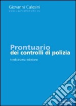 Prontuario dei controlli di polizia libro