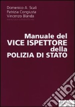 Manuale del Vice Ispettore della Polizia di Stato