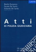 Atti di polizia giudiziaria libro