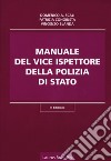 Manuale del vice ispettore della Polizia di Stato libro di Scali Domenico A. Congiusta Patrizia Blanda Patrizia