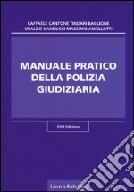 Manuale pratico della polizia giudiziaria libro