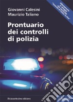 Prontuario dei controlli di polizia libro