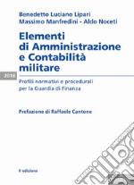 Elementi di amministrazione e contabilità militare. Profili normativi e procedurali per la Guardia di Finanza