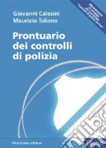 Prontuario dei controlli di polizia libro