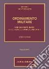 Ordinamento militare. Vol. 1: Codice e testo unico delle disposizioni regolamentari libro di Poli Vito Bassetta Fausto