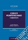 Codice penitenziario commentato libro